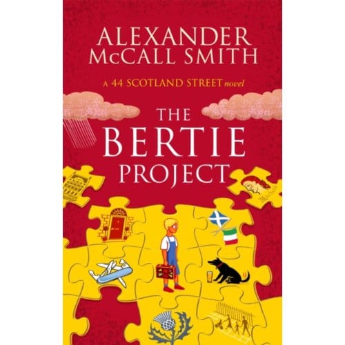 The Bertie Project - 44 Scotland Street - Alexander McCall Smith