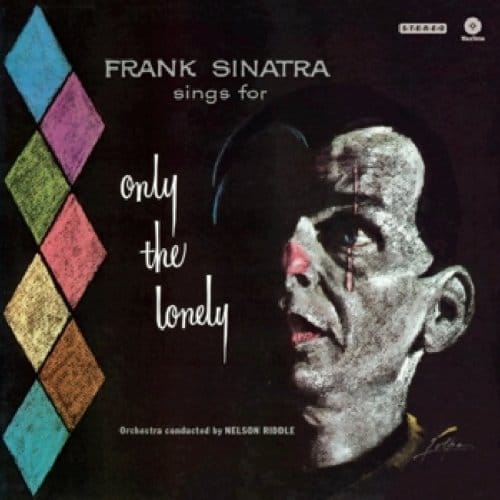 Only The Lonely - Frank Sinatra