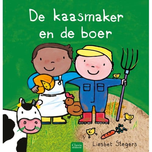De Kaasmaker En De Boer - Liesbet Slegers