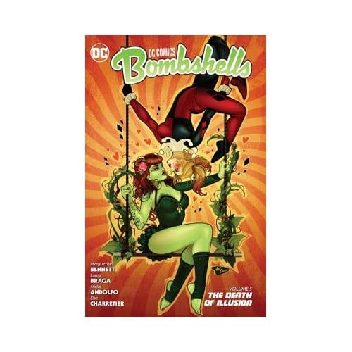 Dc Comics Bombshells Vol. 5 The Death Of Illusion - Marguerite Bennett