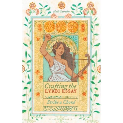 Crafting The Lyric Essay - Czerwiec, Dr Heidi (Independent)