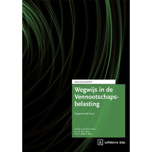 Wegwijs In De Vennootschapsbelasting - Wegwijsserie - Prof. Dr. J.N. Bouwman