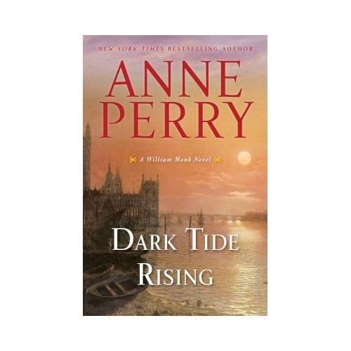 Dark Tide Rising - Anne Perry