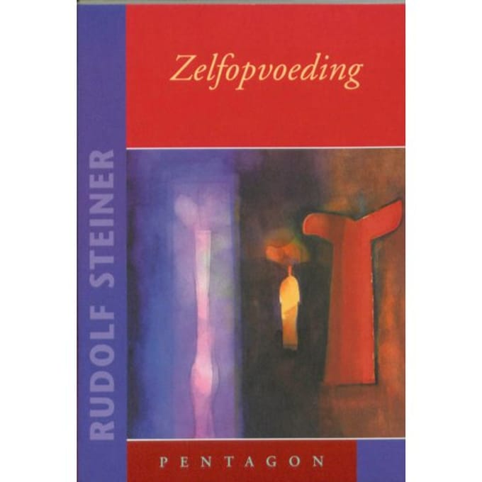 Zelfopvoeding - Rudolf Steiner