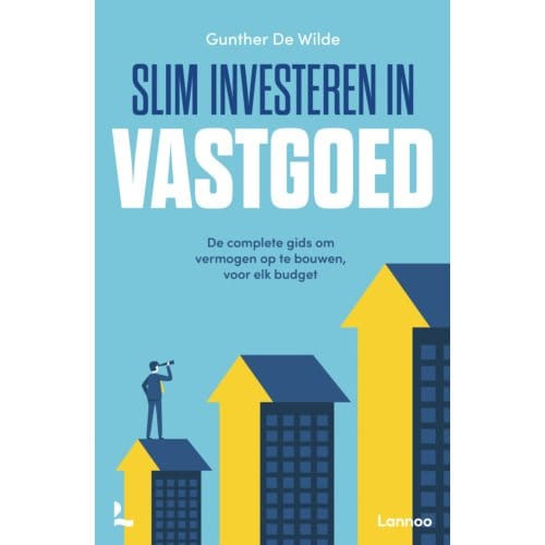 Slim Investeren In Vastgoed - Gunther De Wilde
