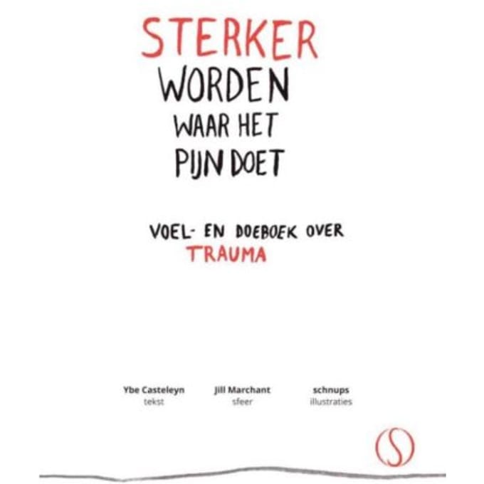 Sterker Worden Waar Het Pijn Doet - Ybe Casteleyn