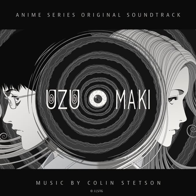 Uzumaki (Anime Series Original Soundtrack) - Colin Stetson