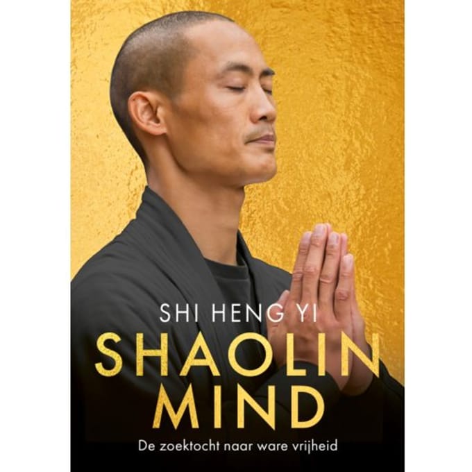 Shaolin Mind - Shi Heng Yi