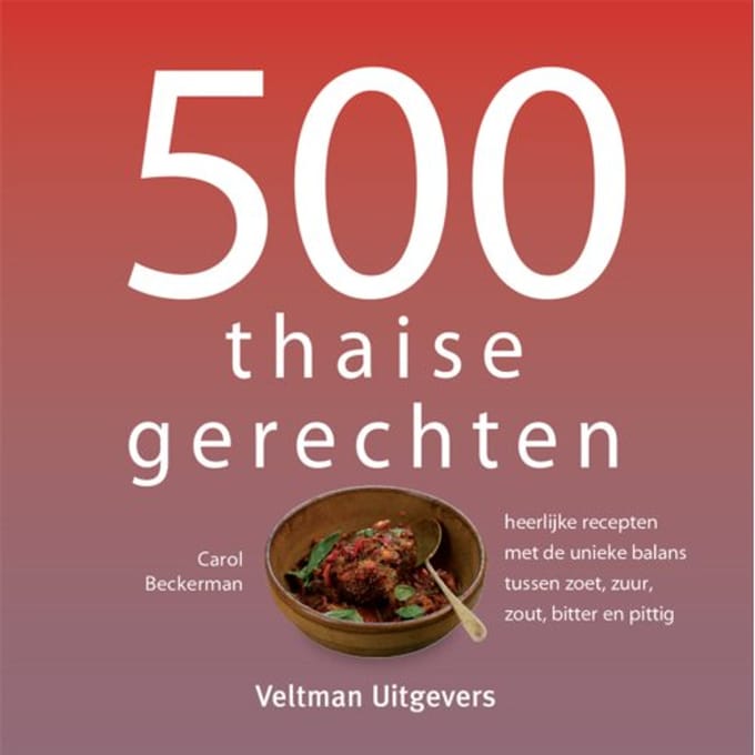 500 Thaise Gerechten - Carol Beckerman