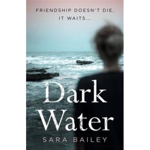 Dark Water - Sara Bailey