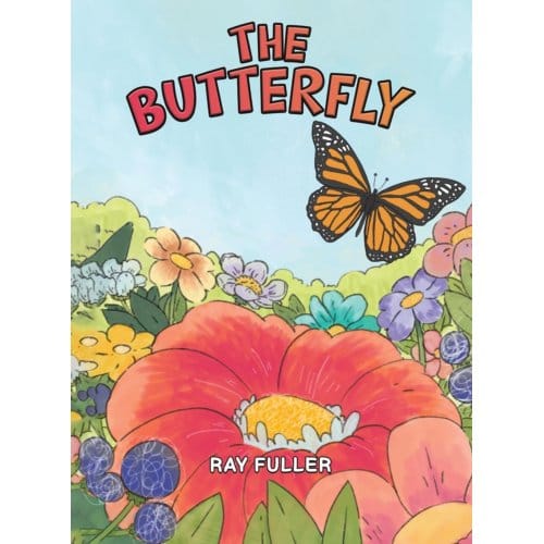 The Butterfly - Fuller, Ray