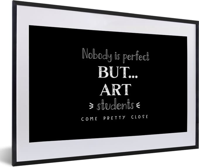 Fotolijst incl. Poster - Kunst - Quotes - Studeren - Studenten - 60x40 cm - Posterlijst