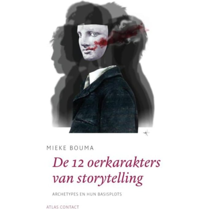 De 12 Oerkarakters In Storytelling - De Schrijfbibliotheek - Mieke Bouma