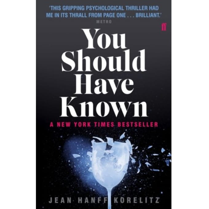 You Should Have Known - Jean Hanff Korelitz