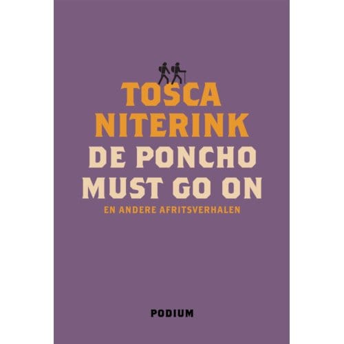 De Poncho Must Go On - Tosca Niterink