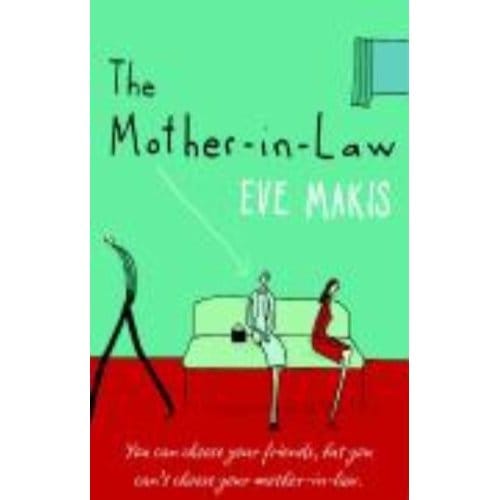 The Mother-In-Law - Eve Makis