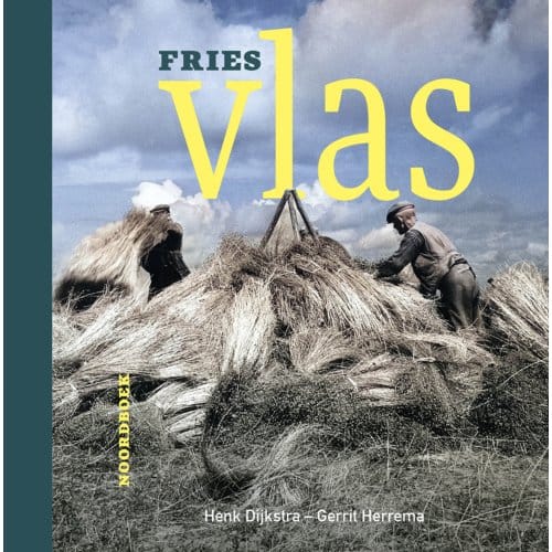 Fries Vlas - Henk Dijkstra