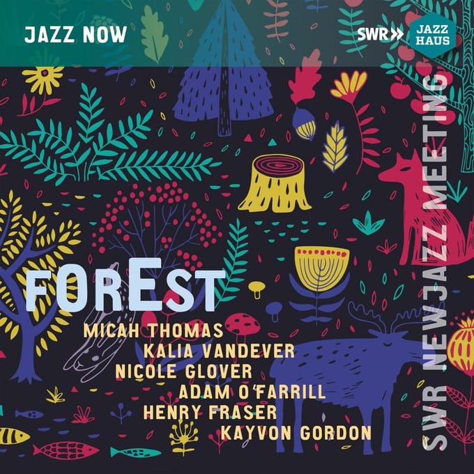 Micah Thomas, Kalia Vandever, Nicole Glover, Adam O'Farrill, Kayvon Gordon - Forest (CD)