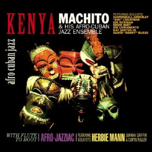 Kenya/With Flute To Boot - Machito & His Afro -cubans
