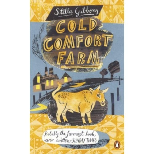 Cold Comfort Farm - Stella Gibbons