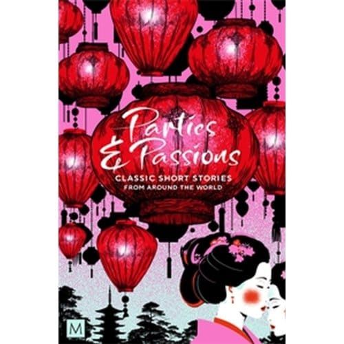 Parties And Passions - Macmillan Collector's Library