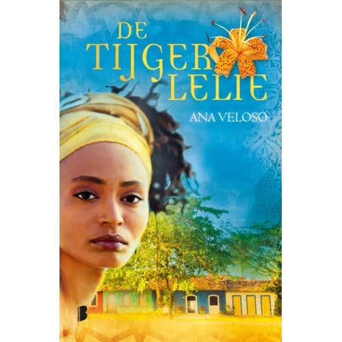 De Tijgerlelie - Ana Veloso