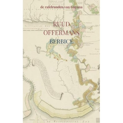 Berbice - Ruud Offermans
