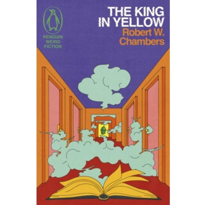 The King In Yellow - Weird Fiction - Robert W. Chambers
