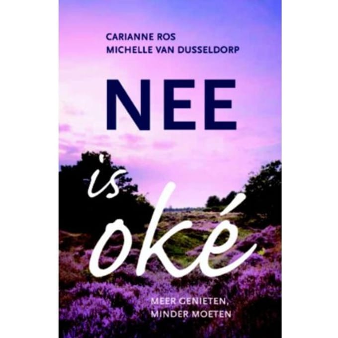 Nee Is Oké - Carianne Ros