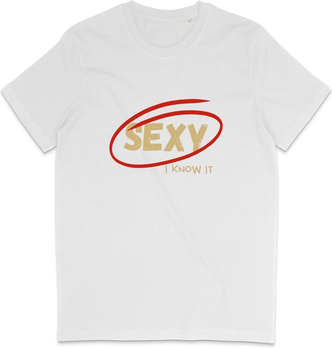 T Shirt Heren Dames - Grappige Tekst: Sexy, I Know It - Wit - S