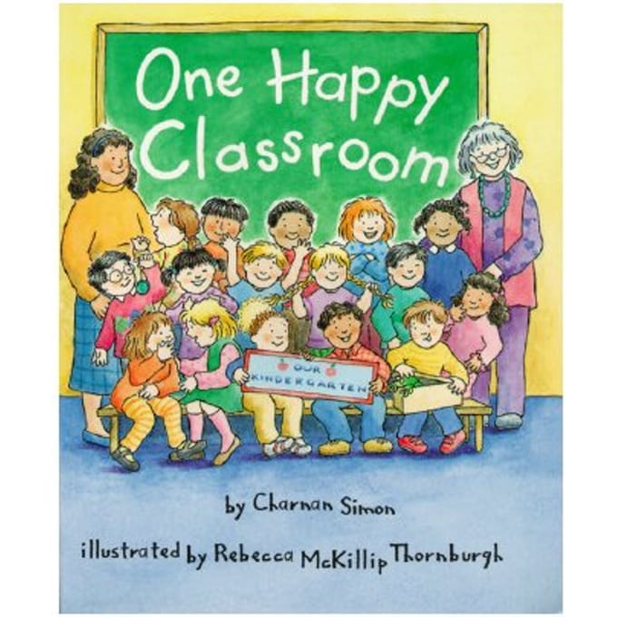 One Happy Classroom (A Rookie Reader) - Charnan Simon