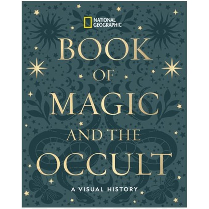 National Geographic Book Of Magic And The Occult - National Geographic