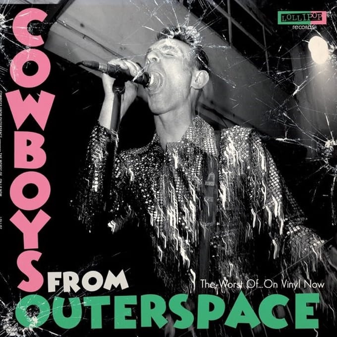 Cowboys From Outerspace - The Worst Of...On Vinyl Now (LP)