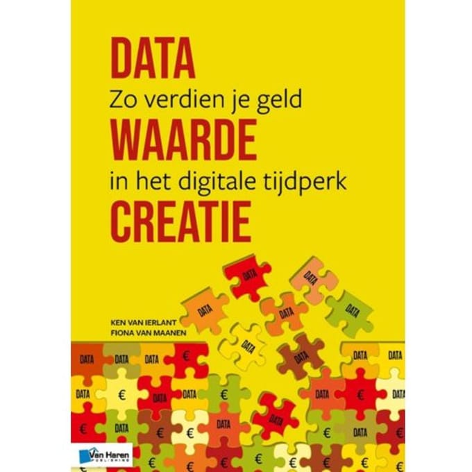 Data Waarde Creatie - Ken van Ierlant