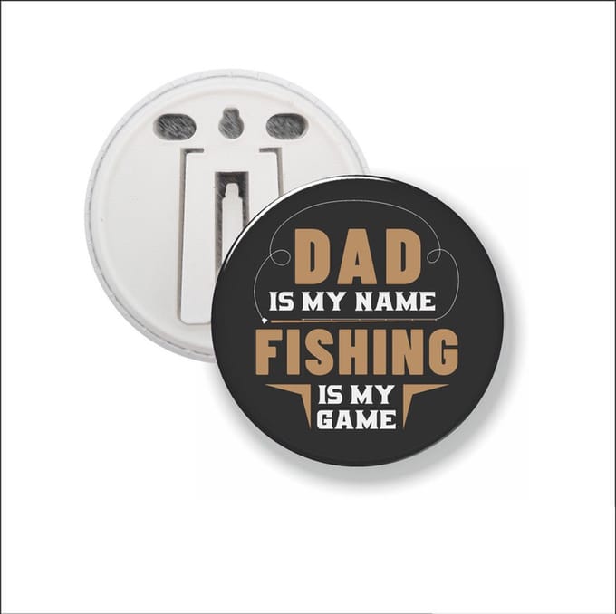 Button Met Clip 58 MM - Dad Is My Name