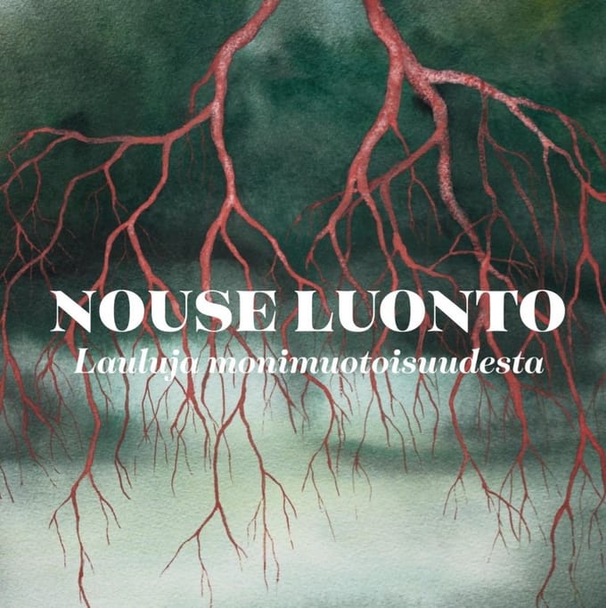 Various Artists - Nouse Luonto: Lauluja Monimuotoisuudesta (CD)
