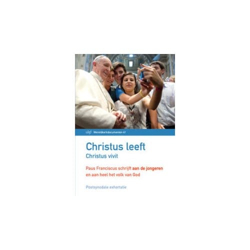 Christus Leeft - Christus Vivit - Wereldkerkdocumenten - Paus Franciscus