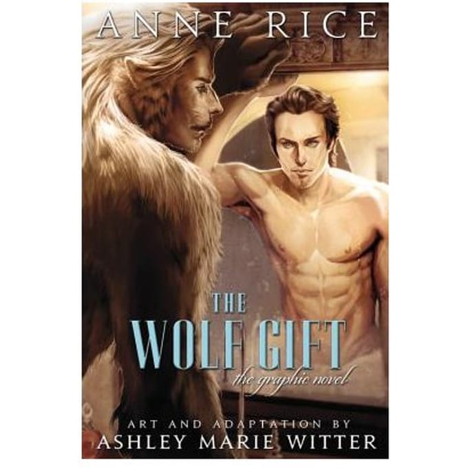 The Wolf Gift: The Graphic Novel - Anne Rice