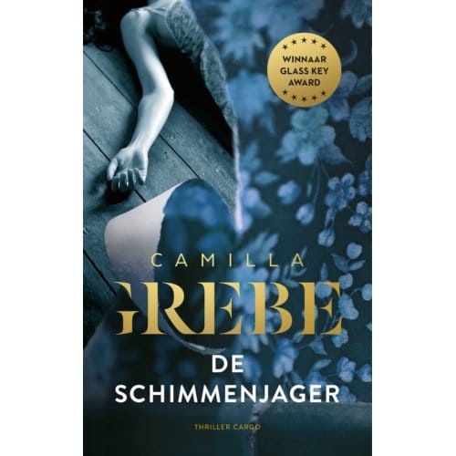 De Schimmenjager - Camilla Grebe
