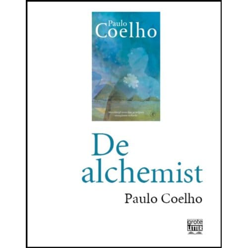 De Alchemist - De Sleutel Naar Geluk - Paulo Coelho