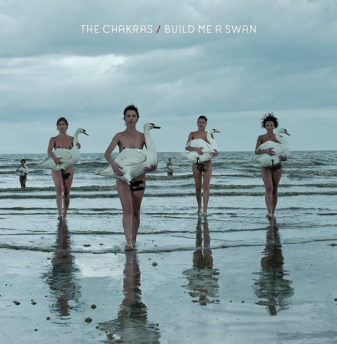 Chakras - Build Me A Swan (LP)