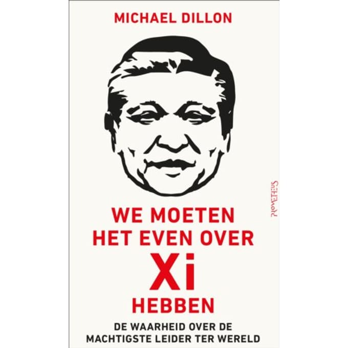 We Moeten Het Even Over Xi Hebben - Michael Dillon