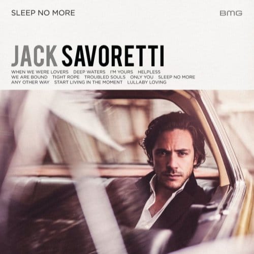Sleep No More - Jack Savoretti