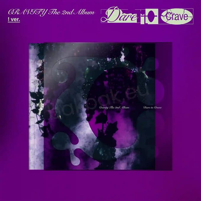 CRAVITY - [DARE TO CRAVE] 2e Album !