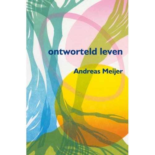 Ontworteld Leven - Andreas Meijer