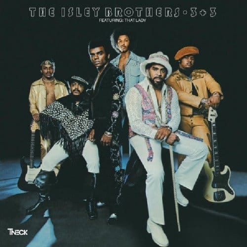 3 + 3 - The Isley Brothers