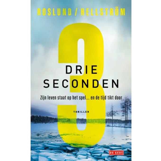 Drie Seconden - Ewert Grens - Anders Roslund
