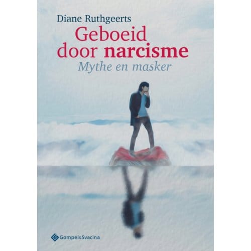 Geboeid Door Narcisme - Diane Ruthgeerts