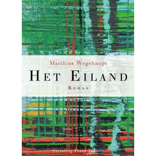 Het Eiland - Matthias Wegehaupt