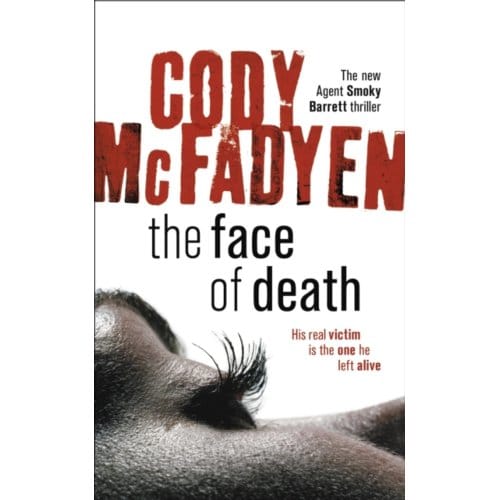 The Face Of Death - Cody McFadyen